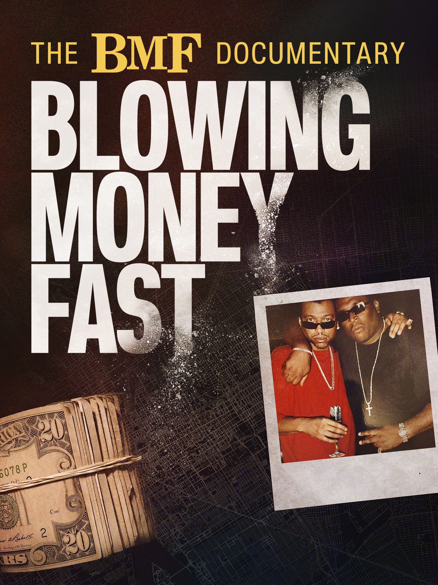 The BMF Documentary: Blowing Money Fast (2022)