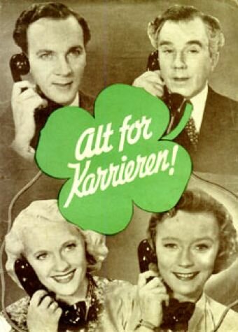 Alt for karrieren (1943)