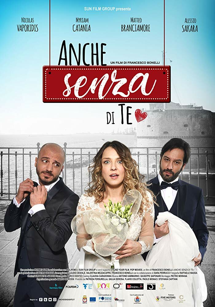 Anche senza di te (2018)